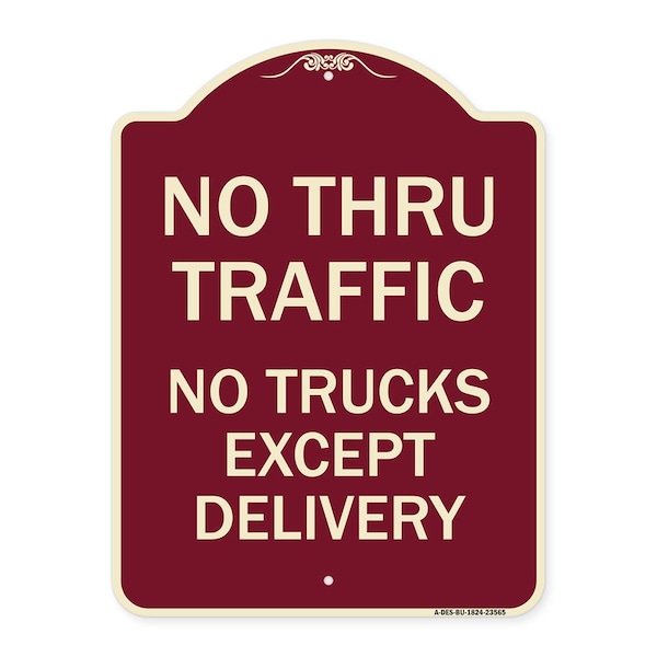 Signmission No Thru Traffic No Trucks Except Delivery Heavy-Gauge Aluminum Sign, 18" L, 24" H, BU-1824-23565 A-DES-BU-1824-23565 - main
